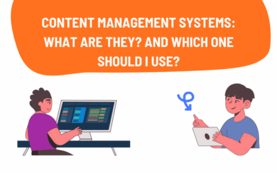 Content Management Systems: What are they? And which one should I use?